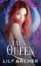 [The Consort Duet 02] • Fae's Queen